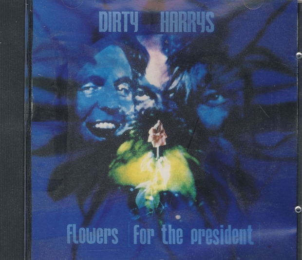 Dirty Harrys - flowers [for the president]
